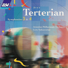 Avet Terteryan - Symphony Nos 3 & 4