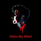 Outta My Mind (CDS)