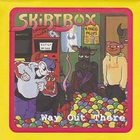 Skirtbox - Way Out There (EP)