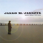 Jakko M. Jakszyk - Waves Sweep The Sand
