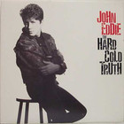 John Eddie - The Hard Cold Truth