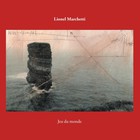 Lionel Marchetti - Jeu Du Monde CD6