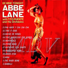 Abbe Lane - Be Mine Tonight (With Tito Puente And His Orchestra) (Vinyl)