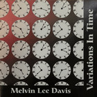 Melvin Davis - Variations In Time
