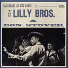 The Lilly Brothers - Bluegrass At The Roots (With Don Stover)