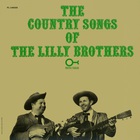 The Lilly Brothers - Country Songs (Vinyl)