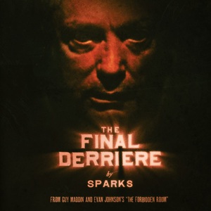 The Final Derriere (From "The Forbidden Room") (CDS)