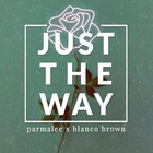 Just The Way (CDS)