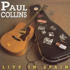Paul Collins' Beat - Live In Spain & Elsewhere