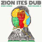 Zion I Kings - Zion Ites Dub (Zion I Kings Dub Vol. 4)