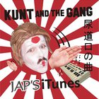 Kunt and the Gang - Japs iTunes