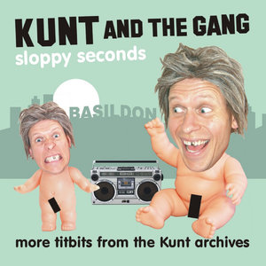 Sloppy Seconds: More Titbits From The Kunt Archives