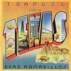 Live In Texas - Dead Armadillos (Remastered 2005)