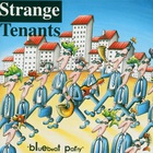 Strange Tenants - Bluebeat Party