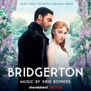 Bridgerton (Music From The Netflix Original Series)