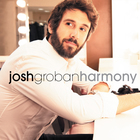 Josh Groban - Harmony (Extended Edition)