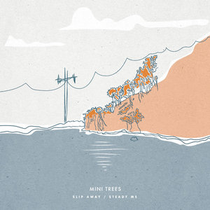 Slip Away / Steady Me Split