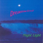 Dreamwind - Night Light
