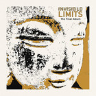 Invisible Limits - The Final Album