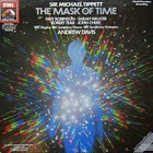 Michael Tippett - The Mask Of Time CD1