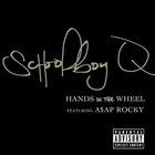 Schoolboy Q - Hands On The Wheel (Feat. A$ap Rocky) (CDS)