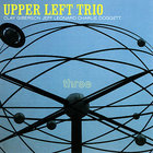 Upper Left Trio - Three