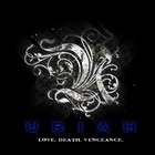 Uriah - Love. Death. Vengeance. (EP)