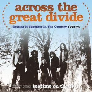 Across The Great Divide: Getting It Together In The Country 1968-74 CD3