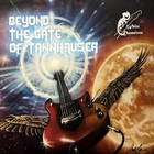 Beyond The Gate Of Tannhauser