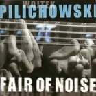Wojtek Pilichowski - Fair Of Noise