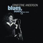 Ernestine Anderson - Blues, Dues & Love News