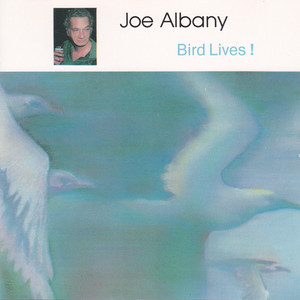 Bird Lives! (Reissued 1989)