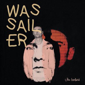 I, The Bastard