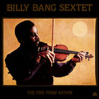 Billy Bang - The Fire From Within