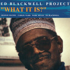 Ed Blackwell - Project Vol.1: What It Is?