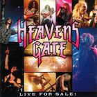 Heaven's Gate - Live For Sale!