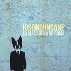 Iosonouncane - La Macarena Su Roma