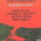 Bushman Song (With Geri Allen & Charnett Moffett)