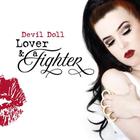 Devil Doll - Lover & A Fighter