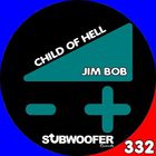 Jim Bob - Child Of Hell (CDS)