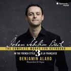Benjamin Alard - J.S. Bach: Complete Keyboard Edition, Vol. 3 CD3