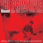 The Primitives - Bloom! The Full Story 1985-1992 - Galore CD4