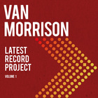 Van Morrison - Latest Record Project, Vol. 1