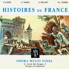 Opera Multi Steel - Histoires De France