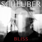 Scheuber - Bliss