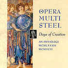 Opera Multi Steel - Days Of Creation (An Anthology 1984-1994)