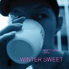 Soft Lipa - Winter Sweet