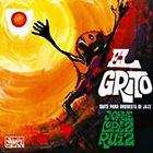 Jorge Lopez Ruiz - El Grito (Suite Para Orquesta De Jazz) (Reissued 2021)
