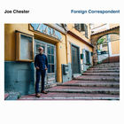 Joe Chester - Foreign Correspondent (CDS)