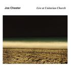 Joe Chester - Live At Unitarian Church